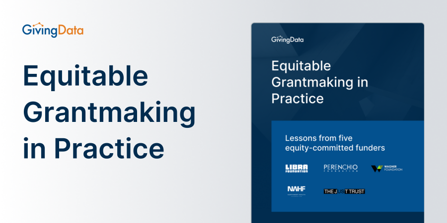 Equitable Grantmaking in Practice